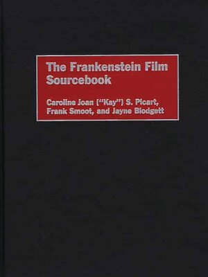 cover image of The Frankenstein Film Sourcebook